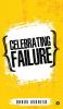 Celebrating Failure