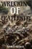 Wrecking Of Fraternity: The Petrify Bloodshed