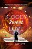Bloody Sweet Love