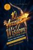 10 Arrows of Wisdom: Rewrite Your Story: Unleash Your Inner Warrior: Transform Your Struggles to Strength