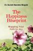 The Happiness Blueprint: Mapping Your Path to Joy