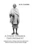 A Stride towards Empowerment: Collected works writings and lectures delivered at different instances during Freedom Struggle.