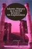 Islamic History as a Social Science: An Exploration: A manual for graduation in Islamic history