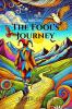 The Fool's Journey: Part I: The Awakening