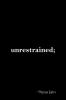 Unrestrained
