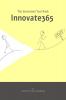 Innovate365: The Innovator’s Yearbook