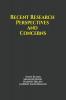 Recent Research Perspectives and Concerns