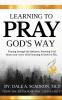 Learning to Pray God's Way