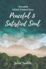 Towards Nafsul Mutma’inna - Peaceful and Satisfied Soul: A Journey Towards Lasting Peace