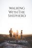 Walking With The Shepherd: 150 Reflections From Psalms (Illustrated by Kevin L. Thomas)