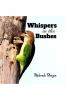 Whispers in the bushes: Capturing the quiet and enchanting moments of song birds amidst the foliage …