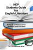NEP Students Guide for English Literature: A Practical Resource for Students and Teachers