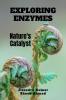 Exploring Enzymes: Nature's Catalyst