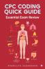 CPC Coding Quick Guide: Essential Exam Review