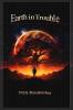Earth in Trouble