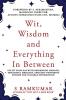 Wit Wisdom and Everything In Between