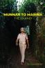 Munnar to Marina: The Journey