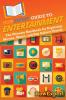HowExpert Guide to Entertainment