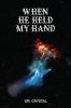 When He Held My Hand