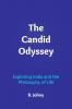 The Candid Odyssey: Exploring India and the Philosophy of Life