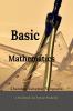 Basic Mathematics: Workbook for High School Students