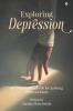 Exploring Depression: An Ultimate Handbook for Spotting Different Kinds