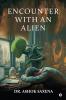 Encounter with an Alien