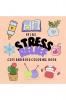 STRESS RELIEF ;: CUTE AND BOLD COLORING BOOK
