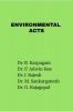 ENVIRONMENTAL ACTS