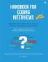 Handbook for Coding Interviews - Java Edition: Master the Method to Solve Coding Interview Questions