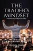 The Trader's Mindset: Transforming Chaos into Clarity
