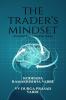 The Trader's Mindset: Transforming Chaos into Clarity
