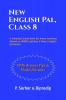 New English Pal Class 8: A Complete Guide Book for Smart Learning (Based on WBBSE syllabus & Peter’s English Grammar)