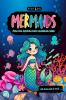 Mermaids - Positive Affirmation Colouring Book: For kids ages 6 to 12 years