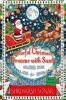 Colorful Christmas Dreams With Santa: Coloring Book for Kids 6+ years old