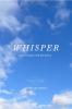 Whisper: The Song for My Soul