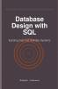 Database Design with SQL