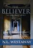 The Believer (The Guard Trilogy Book 3)