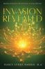 Invasion Revealed: Healing Alcoholism Mental Illness & Drug Addiction