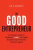 The Good Entrepreneur