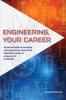 Engineering Your Career