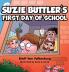 Suzie Buttler's First Day of School