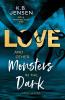 Love and Other Monsters in the Dark