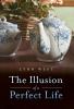 The Illusion of a Perfect Life
