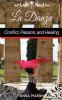 La Danza Conflict Passion and Healing