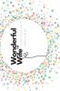 Wonderful Wife(Tm) Journal: A Journal For The Heart Of A Wonderful Wife(Tm)