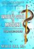 A Writer's Guide to Medicine