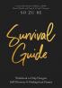 Survival Guide