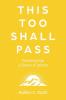 This Too Shall Pass