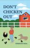 Don't Chicken Out - Mason's 4-H Adventure
